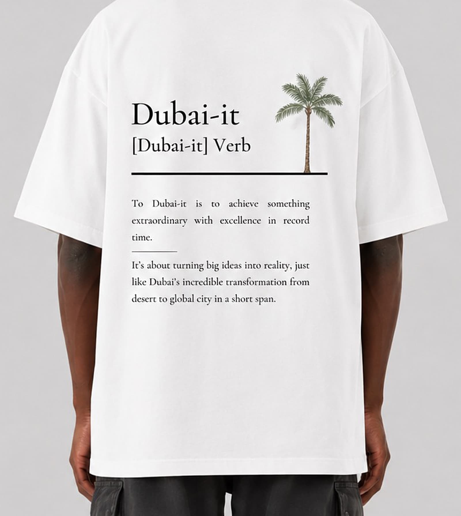 Oversized Tee — Dubai, Always — back